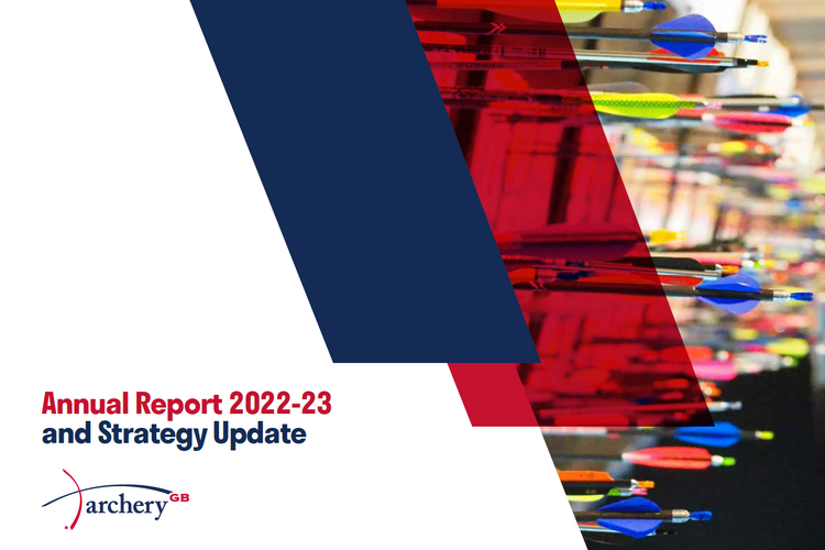 Archery GB’s Annual Report 2022-23 and Strategic Update